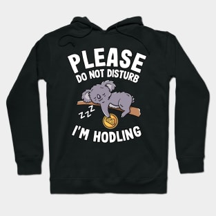 Please Do Not Disturb Funny Bitcoin Koala Hodl BTC Hoodie